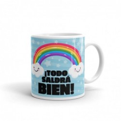Taza de cerámica con diseño de arco iris divertido con la frase TODO SALDRÁ BIEN