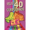 Felicitacion Feliz 40 cumpleaños